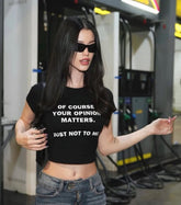 Your Opinion Matters Crop Top – Black Baby Tee for Women
