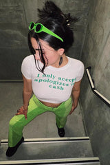 "I Only Accept Apologizes in Cash" Baby Tee Crop Top