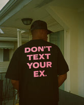 Men’s Black Oversized “Don’t Text Your Ex” Graphic T-Shirt