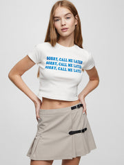 Sorry Call Me Later Crop Top