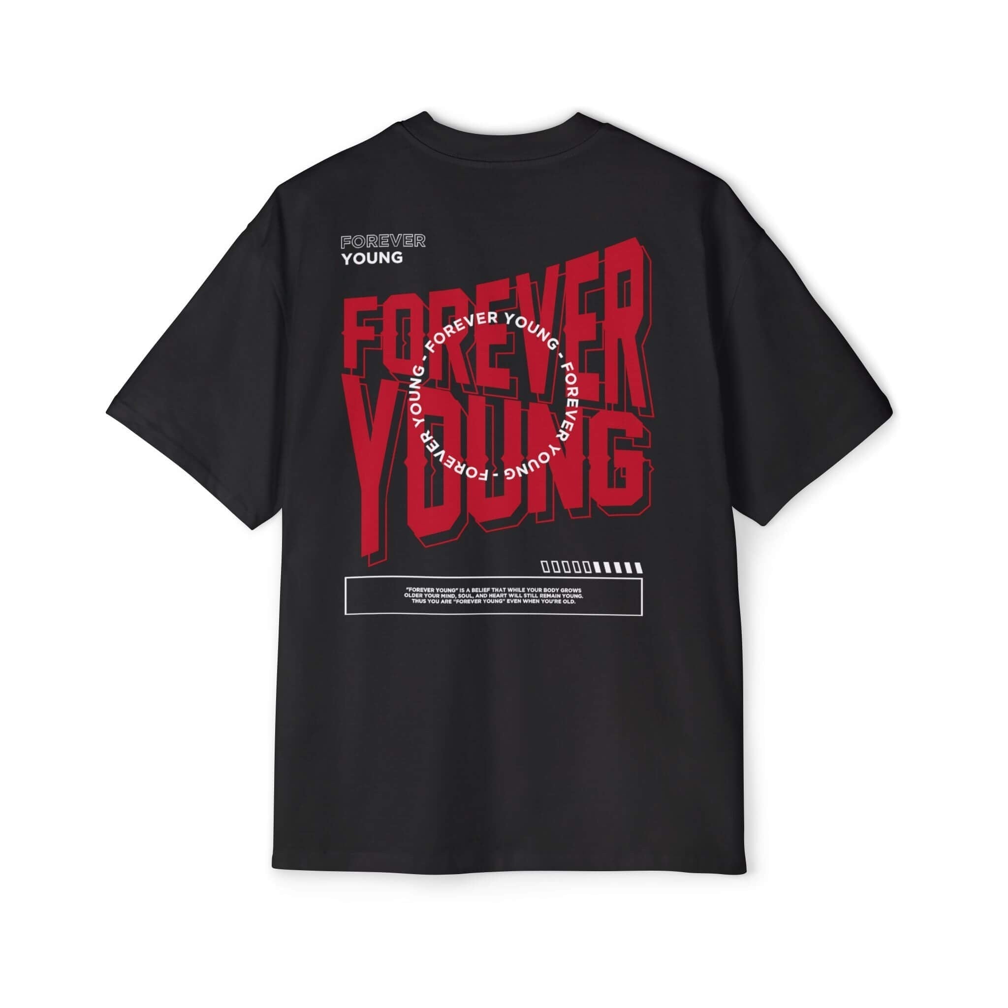 Forever Young Black Oversized Unisex T-Shirt