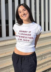 Sorry I Look Interested I'm Not Baby Tee | Crop Top