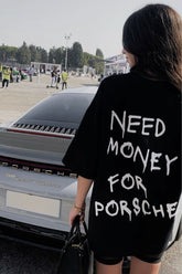Need Money For Porsche Oversized Black T-Shirt for Women
