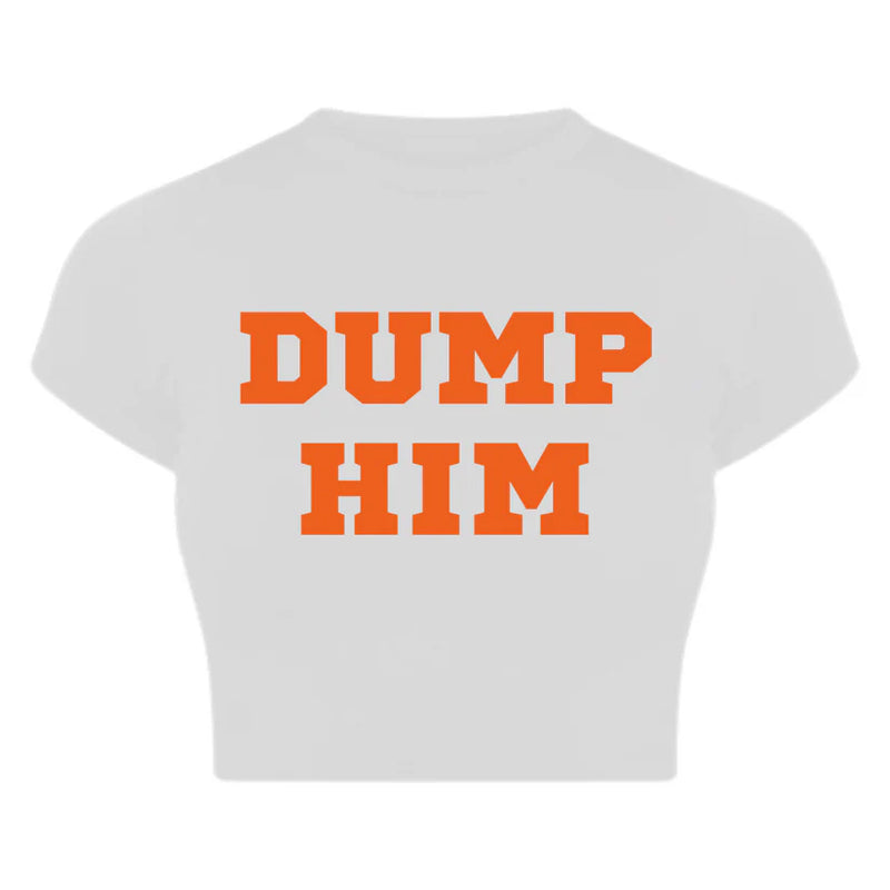 DUMP HIM Black Baby Tee