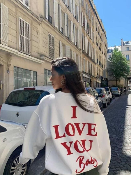 I Love You Baby Oversized Sweatshirt 
