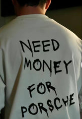 Need Money for Porsche Men Oversized T-Shirt for Men