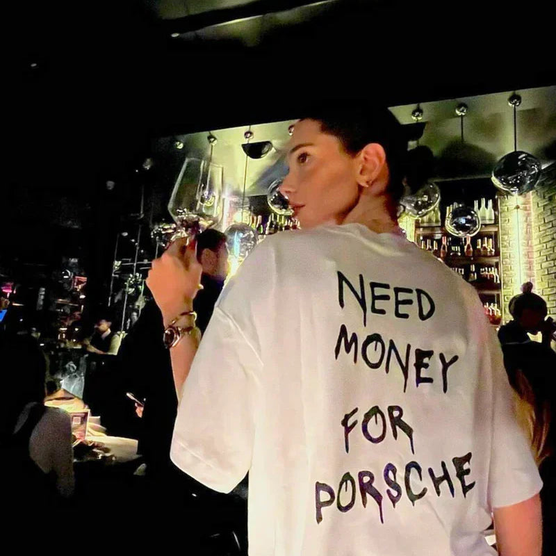 Need Money For Porsche Oversized T-Shirt for Women