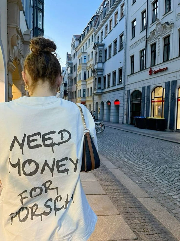 Need Money For Porsche Oversized T-Shirt for Women